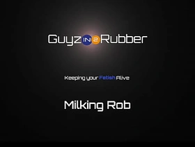 Guyzin2rubber, Milking Rob gay porn indonesia outdoor